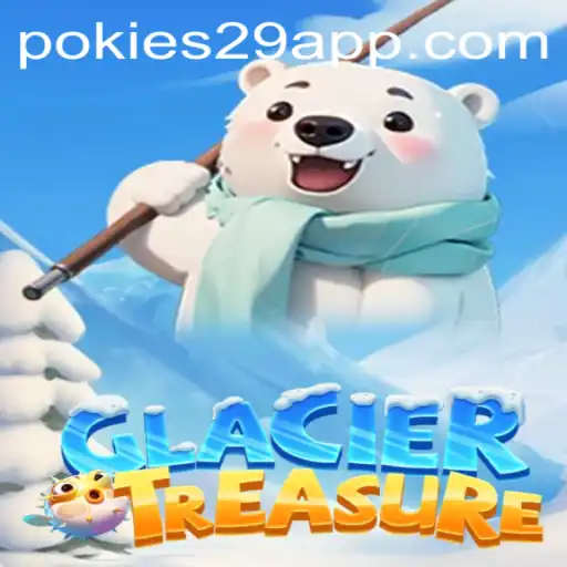 GlacierTreasure: Embark on an Icy Adventure with 'PoKies29'