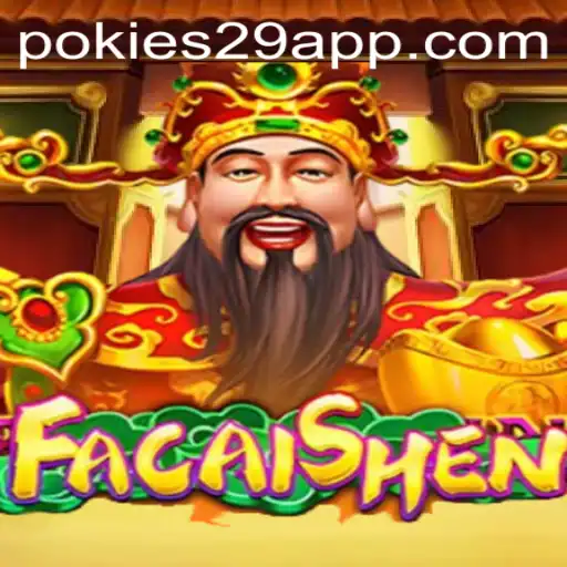 FaCaiShen: An In-Depth Look at the Exciting Slot Game PoKies29